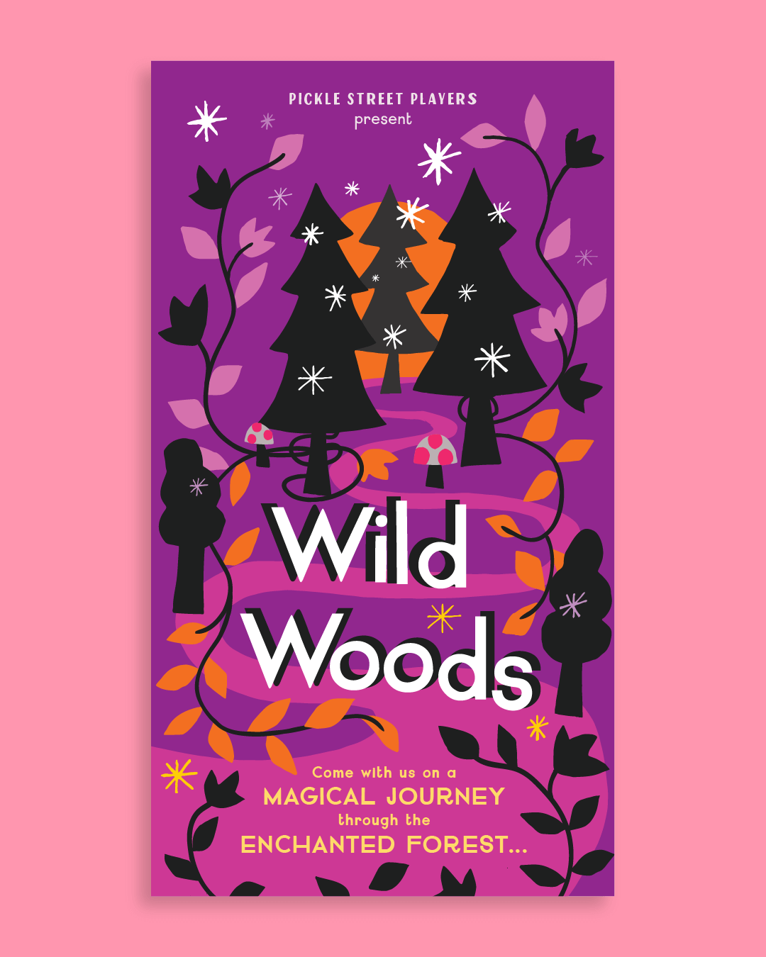 Colourful illustrated Theatre poster 'Wild Woods'. For Bristol play learning space Pickle Street, by Bristol illustrator